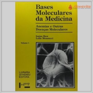 Bases Moleculares da Medicina Anemias e Outras