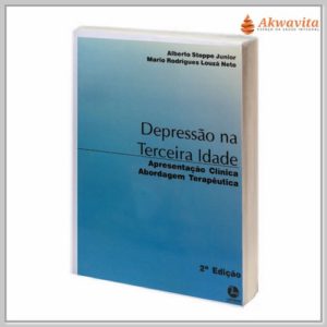 Depressão na Terceira Idade Clinica e Terapeutica