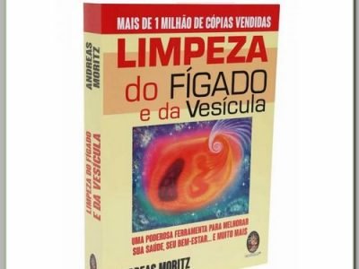 Limpeza do Fígado e da Vesícula Andreas Moritz