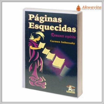 Páginas Esquecidas Lidando com os Desencarnados