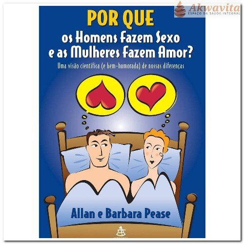 Por que Homens Fazem Sexo e Mulheres Fazem Amor- Ed Alf - Imagem 2