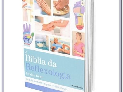 Bíblia da Reflexologia Mapas de Zonas dos Pés e Mãos