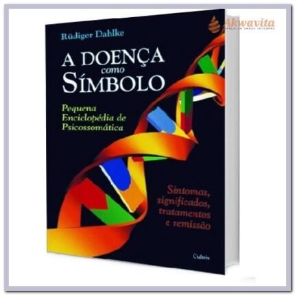 Doença como Símbolo Dicionário de Psicossomática