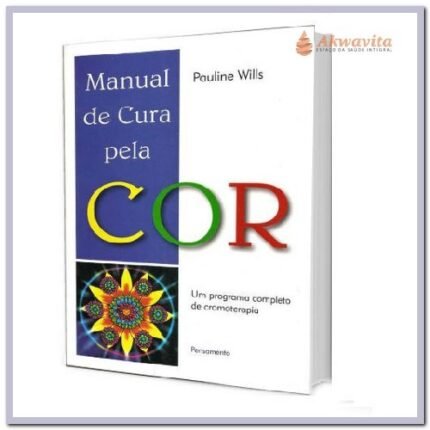 Manual de Cura Pela Cor Programa Completo