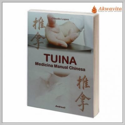 Tuina Medicina Manual Chinesa Harmoniza Energias- Ed. Andreoli