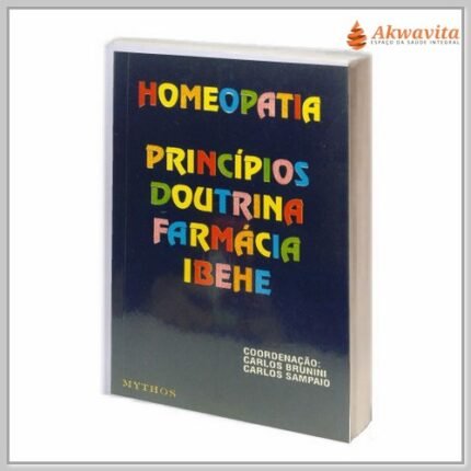 Homeopatia Princípios Doutrina Farmácia Ibehe Carlos Brunini