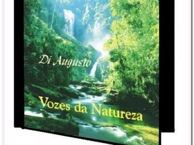 CD Vozes da Natureza Pássaros Cascatas Fogo Di Augusto