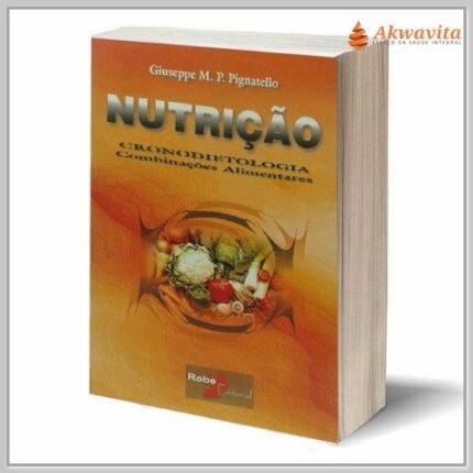 Nutrição Cronodietologia Combinações Alimentares