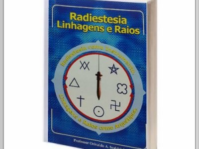 Radiestesia e Linhagens e Raios os Arquétipos Scaldelai