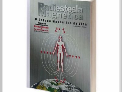 Radiestesia Magnética O Estudo Magnético da Vida Scaldelai