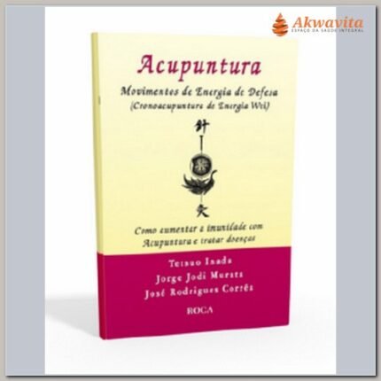 Acupuntura Movimentos Energia de Defesa Cronoacupuntura