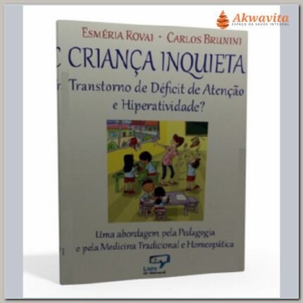 Criança Inquieta Transtorno Déficit de Atenção Hiperatividade