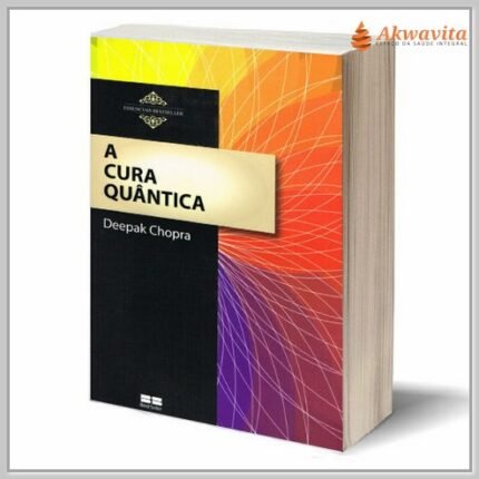 Cura Quântica e Bem Estar pelo Pensamento D Chopra