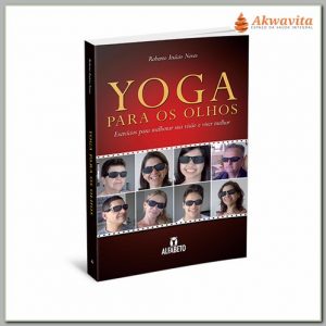 Livro Yoga para os Olhos com Exercícios Dr Bates