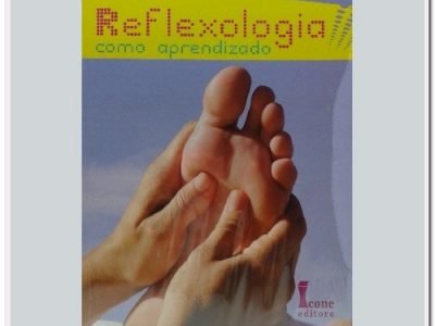 Reflexologia Como Aprendizado por Crislane Sica