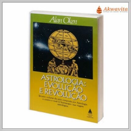 Astrologia Evolução e Revolução por Alan Oken