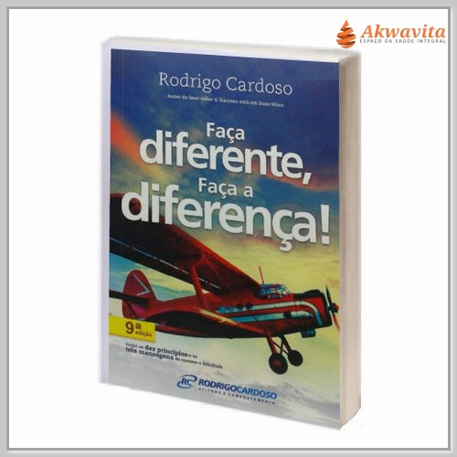 Faça Diferente Faça a Diferença por Rodrigo Cardoso