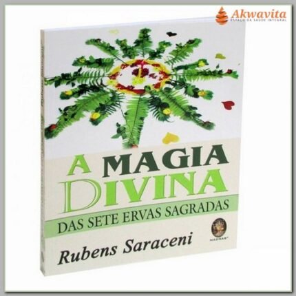 Magia Divina das Sete Ervas Sagradas