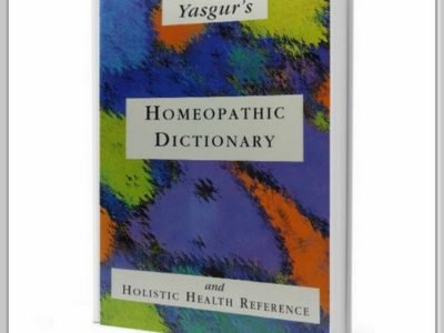 Homeopatic Dictionary And Holistic Health