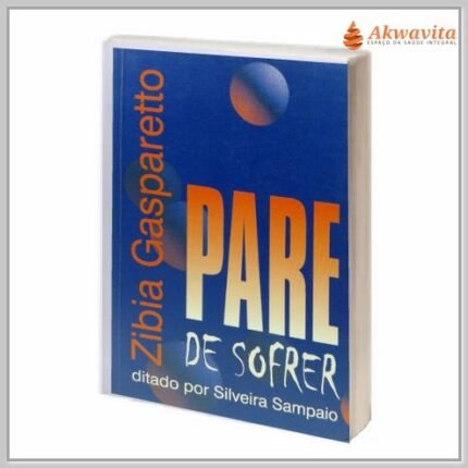 Pare de Sofrer Romance Psicografado por Zíbia Gasparetto