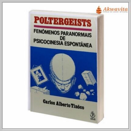 Poltergeist Fenômenos Paranormais de Psicocinesia