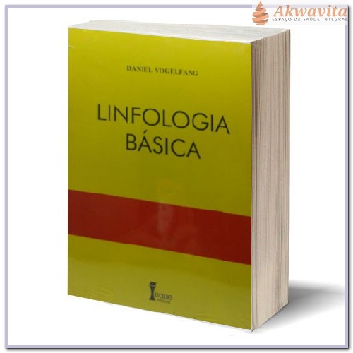 Linfologia Básica Patologias Diagnósticos e Tratamentos