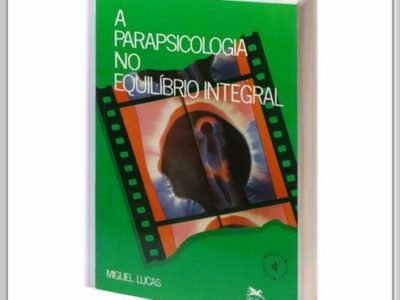 Parapsicologia no Equilíbrio Integral